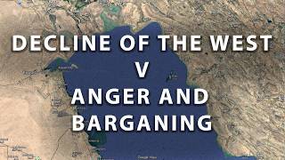 Decline of the West 5: Anger and Bargaining