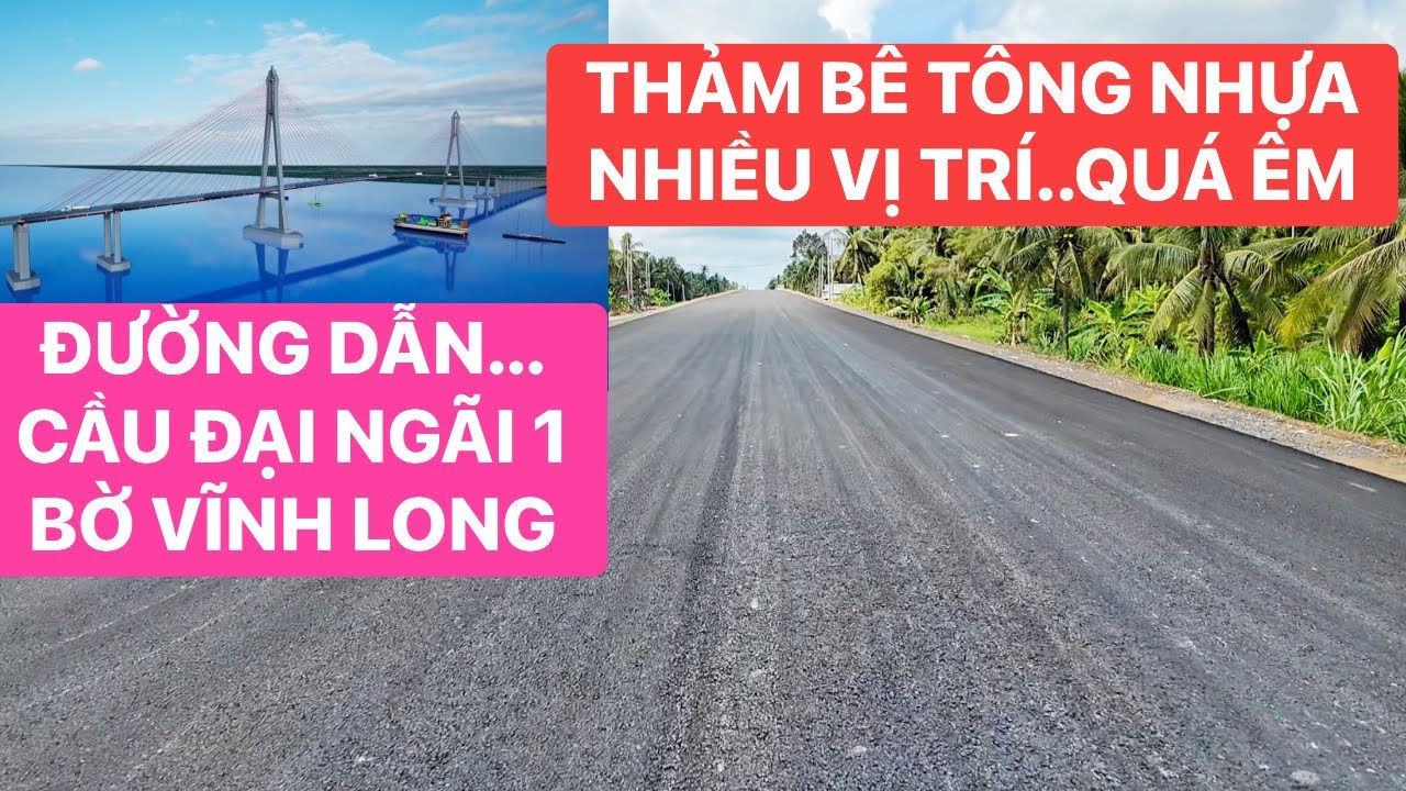 Đường dẫn Cầu Đại Ngãi 1 phía bờ Vĩnh Long đồng loạt thảm bê tông nhựa nóng, tiến độ ngày 1/3/2026