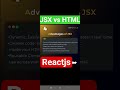 difference between jsx and html | React tutorial #shorts #coding #react #javascipt #html