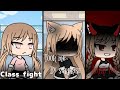 ||Class Fight + It took me by surprise + Angry Too|| (Gacha Life) ~GLMV~