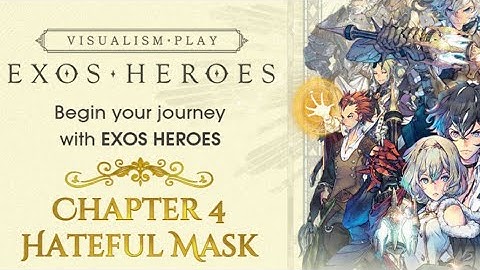 Exos Heroes: Chapter 4 Hateful Mask