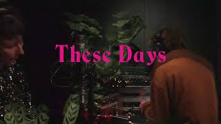 Hydrogen Sea  - These Days (Live)
