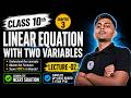 class 10 th math chapter 3| L-02 | Pair of linear equation with two variables| vinay sir | dna math