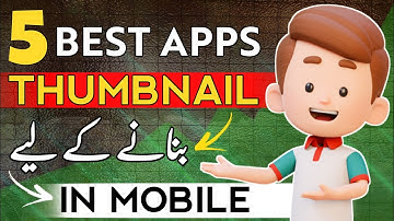 🎯 Best Thumbnail Maker for YouTube videos| Top 5 Thumbnail Maker Apps for Android 🎯