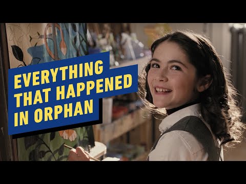Everything that happened in orphan (2009)