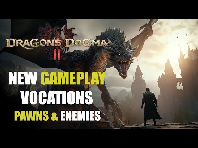 New Dragon's Dogma 2 Gameplay Showcases Giant New Bosses & Trickster  Vocation