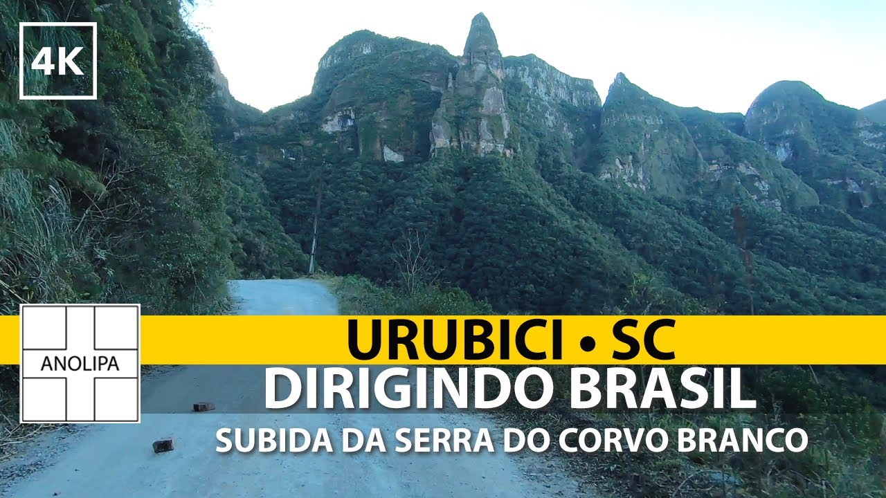 🚙 SERRA DO CORVO BRANCO • subida • Urubici • SC • Dirigindo Brasil【4K】Driving Brazil • Drive