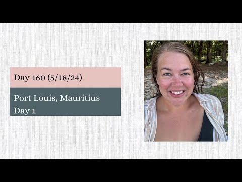 Day 160: (5/18/25) Port Louis, Mauritius on the Ultimate World Cruise Video Thumbnail