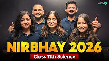 NIRBHAY Batch 2026 LIVE Launch 🔥| Class 11th | Next Toppers Science