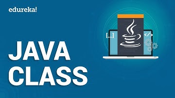 Java Classes | Java Tutorial for Beginners | Java Classes and Objects | Java Training | Edureka