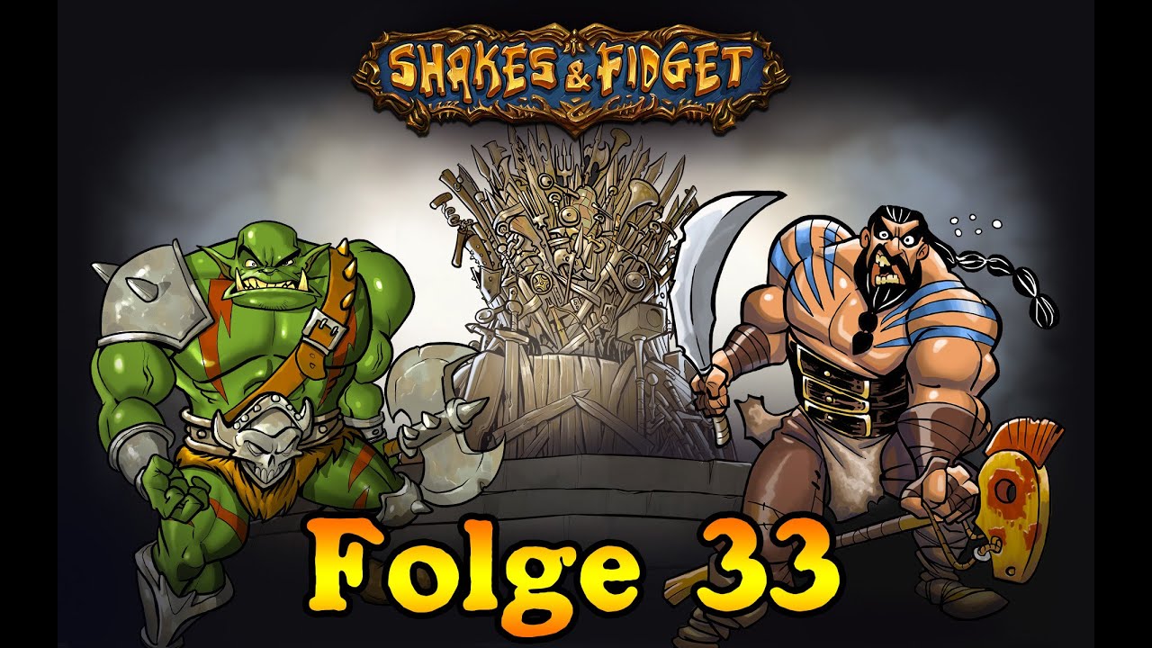 SFGame | Shakes and Fidget | Folge 33 | Gildenpet bringt nichts | Welt 43