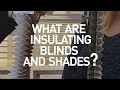 Best Window Blinds And Shades for Insulating Homes