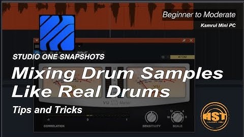 Drumsamples mixen zoals echte drums - Studio One Snapshots