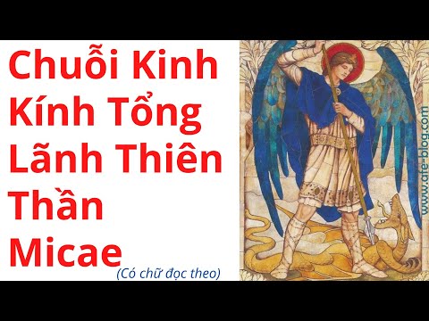 Video Chuỗi Kinh Kính Tổng Lãnh Thiên Thần Micae - youtube