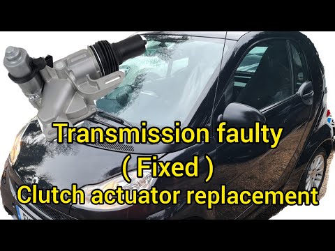 smart fortwo transmission problems/ clutch actuator replacement...