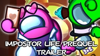 IMPOSTOR LIFE PREQUEL TRAILER (AMONG US ANIMATION)