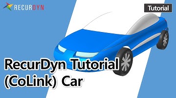 RecurDyn Tutorial - [CoLink] Car