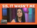 Sis...It Wasn't Me! | Jerry Springer