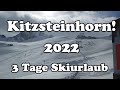 3 Tage Skiurlaub Kitzsteinhorn 2022