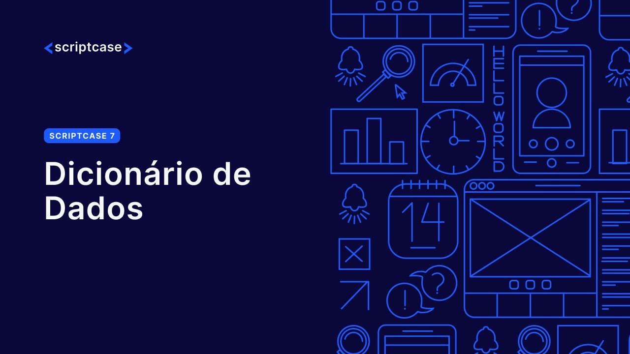 Scriptcase 7 - Dicionário de Dados - YouTube