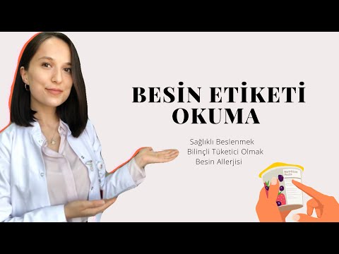 BESİN ETİKETİ OKUMA | Bilinçli Tüketici Olmak