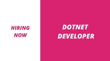 Dot Net Developer | Dot Net Developer Jobs | Dot Net | Dot Net Jobs