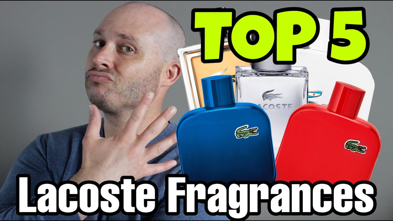 Best Lacoste Fragrances 