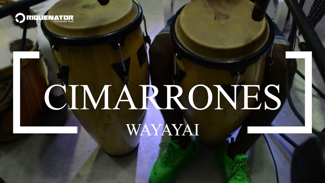 CIMARRONES - WAYAYAI