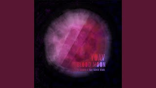 Blood Moon (El Mundo &amp; Niki Sadeki Remix)