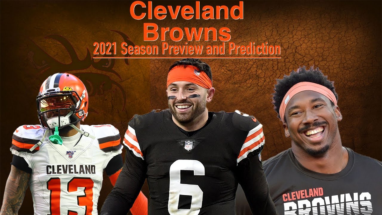 Cleveland Browns 2021 Season Preview And Predictions YouTube cleveland-browns-2021-season-preview-and-predictions-youtube