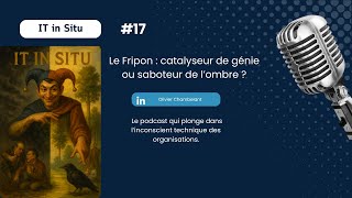 Le Fripon En Nous Comment Intégrer Créativité Et Chaos Dans Nos Organisations ?