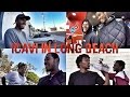 A DAY WITH THE HOMIES - ICAVI IN LONG BEACH WIT IT