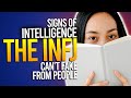 10 Signs Of Intelligence The INFJ Can't Fake From People