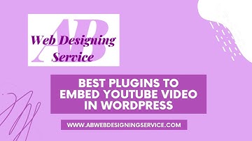 Best Plugins To Embed YouTube Video In WordPress