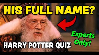 IMPOSSIBLE Harry Potter Quiz --- EXPERTS ONLY!