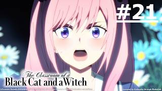 《The Classroom of a Black Cat and a Witch》#21 (ENG sub | JP dub)【Ani-One Asia】