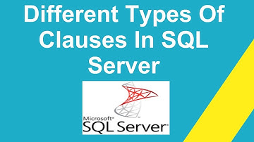 Different Types Of Clauses In SQL Server