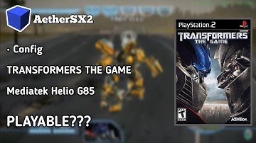 CONFIG SETTING AETHERSX2 TRANSFORMERS THE GAME MEDIATEK HELIO G85