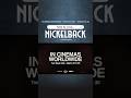 "Hate to Love: Nickelback" is coming to cinemas worldwide on 3/27 and 3/30! Tickets on sale 2/22.