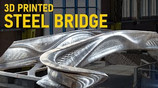 World's first 3D printed STEEL bridge | MX3D