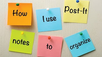 How I Use Sticky/Post-It Notes to Organize (Collab)