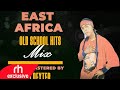 East africa old school kenyan bongouganda hits mix street anthem 6 rhradiocom