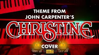 Theme from ‘Christine’ cover