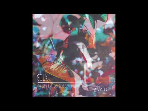 Giselle - Silk (Favoured Nations Remix)