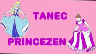 TANEC PRINCEZEN  (5-6letí)