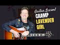 CAAMP - Lavender Girl - Guitar Lesson &amp; Tutorial