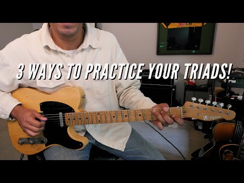 How To Practice Triads
