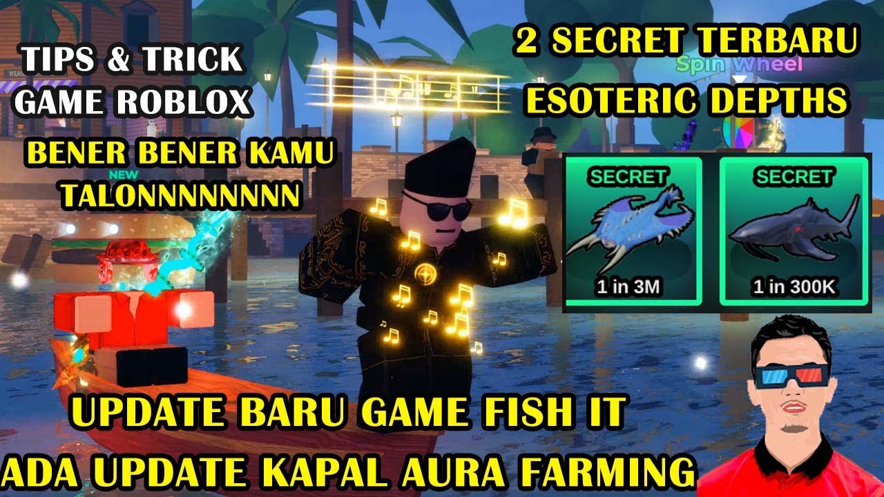Update Fish it! 2 Secret baru & banyak kapal baru, ada quest tema indonesia banget! | Fish it Roblox