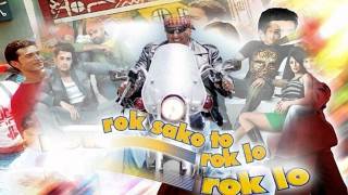  Rok Sako To Rok Lo Title Lyrics in Hindi