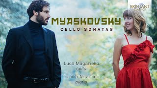 Myaskovsky: Cello Sonatas